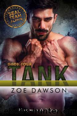 Tank (SEAL Team Alpha Book 4) by Zoe Dawson