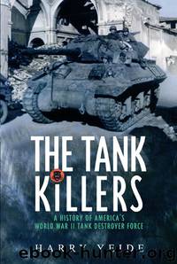Tank Killers by Harry Yeide