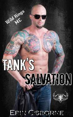 Tank's Salvation (Wild Kings MC Book 3) by Erin Osborne