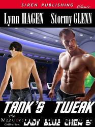 Tank's Tweak by Stormy Glenn & Lynn Hagen