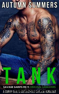 Tank: A Curvy Girl MC Romance (Savage Saints MC Book 9) by Autumn Summers