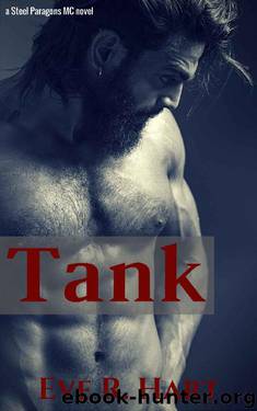 Tank: A Steel Paragons MC Novel by Eve R. Hart