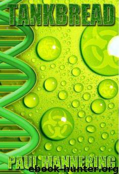 Tankbread by Paul Mannering