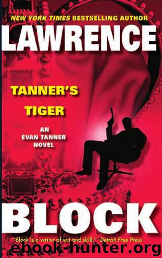 Tanner 05 - Tanner's Tiger by Lawrence Block