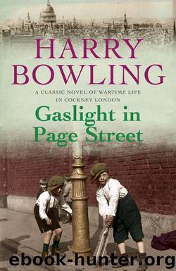 Tanner Trilogy 01 - Gaslight in Page Street by Harry Bowling