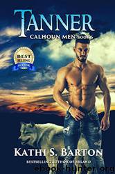 Tanner by Kathi S. Barton