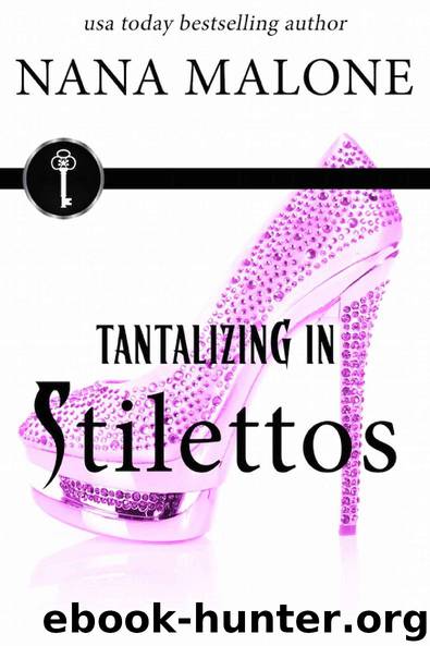 Tantalizing in Stilettos by Nana Malone