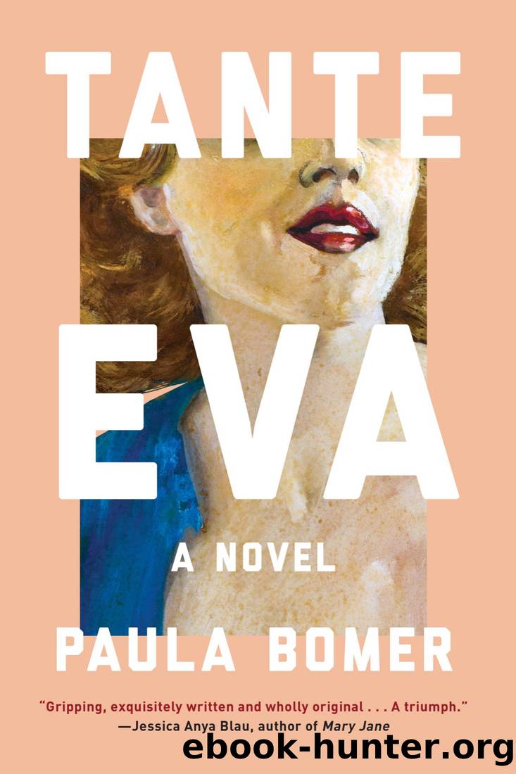 Tante Eva by Paula Bomer