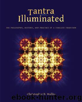 Tantra Illuminated by Christopher Wallis