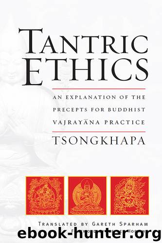 Tantric Ethics by Je Tsongkhapa