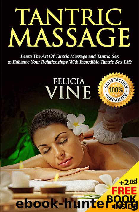 Tantric Massage by Vine Felicia