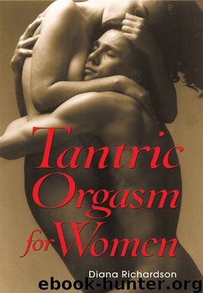 Tantric Orgasm for Women by Diana Richardson