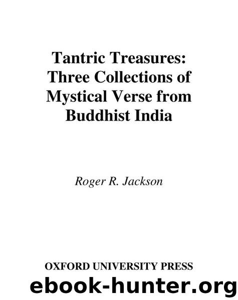 Tantric Treasures:Three Collections of Mystical Verse from Buddhist India by Jackson Roger R