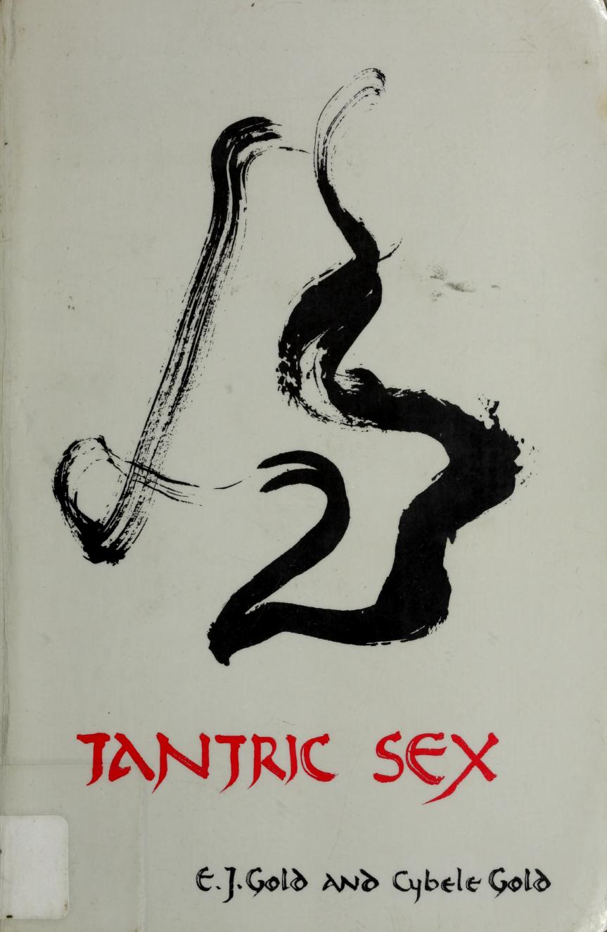 Tantric sex by E. J. Gold