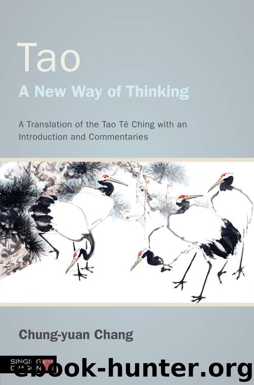 Tao - A New Way of Thinking by Chang Chung-yuan