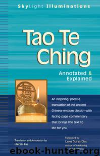 Tao Te Ching : Annotated & Explained by Derek Lin