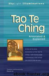 Tao te ching: annotated & explained by Derek Lin