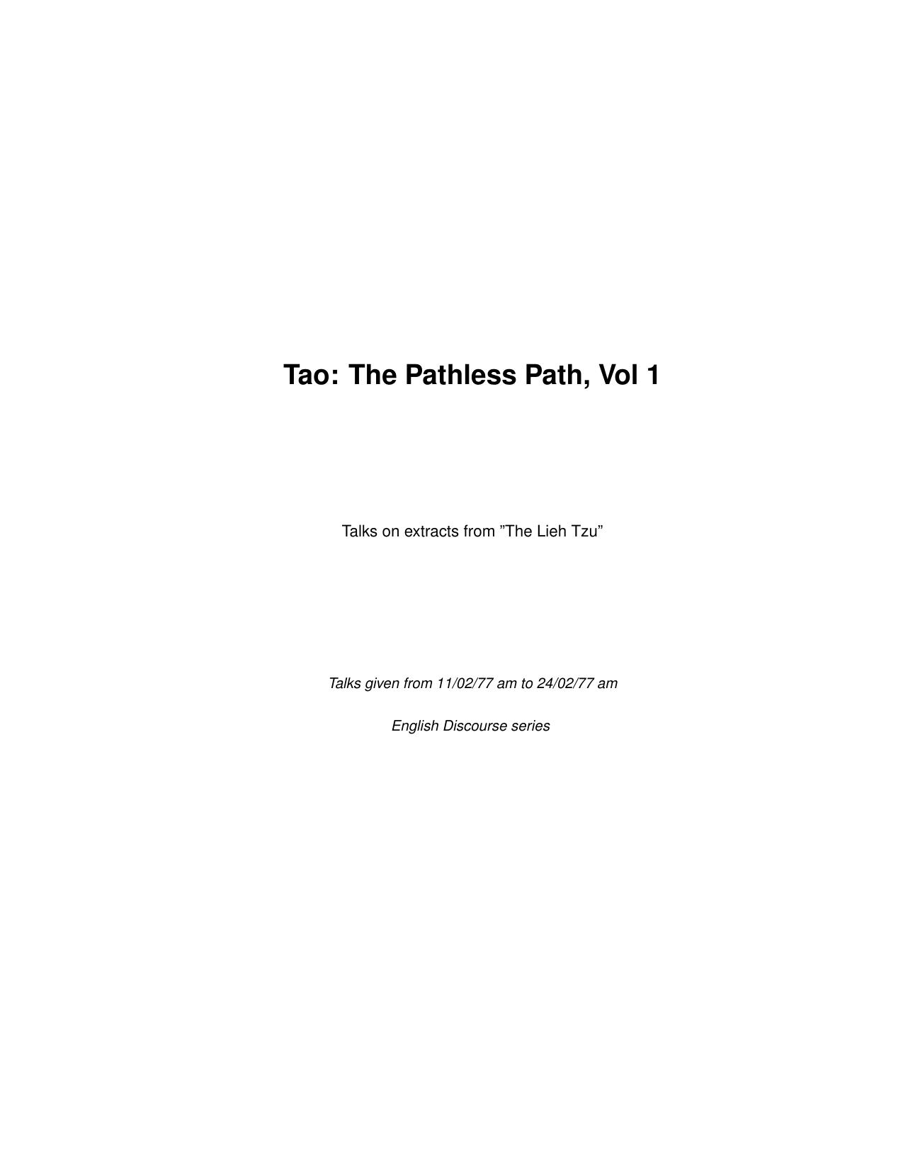 Tao. The Pathless Path by Osho Vol 1 by Osho