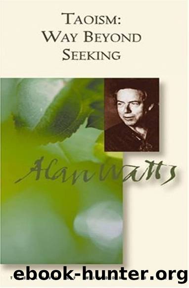 Taoism: Way Beyond Seeking by Alan Watts