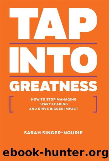 Tap Into Greatness by Sarah Singer-Nourie