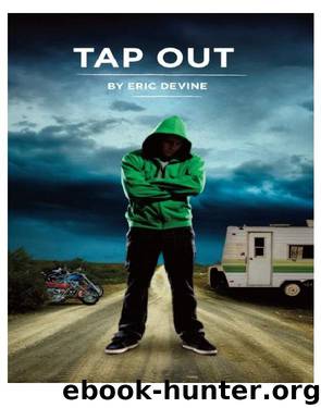Tap Out by Eric Devine