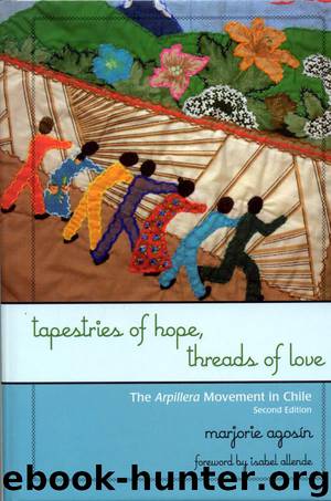 Tapestries of Hope, Threads of Love by Marjorie Agosín
