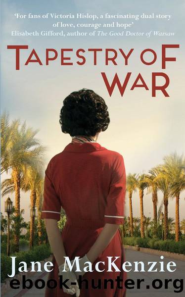Tapestry of War by Jane MacKenzie