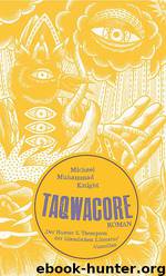 Taqwacore by Michael Muhammad Knight