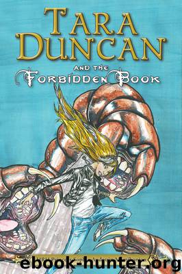 Tara Duncan and the Forbidden Book by HRH Princess Sophie Audouin-Mamikonian