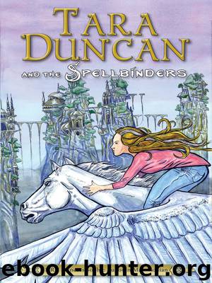 Tara Duncan and the Spellbinders by Princess Sophie Audouin-Mamikonian