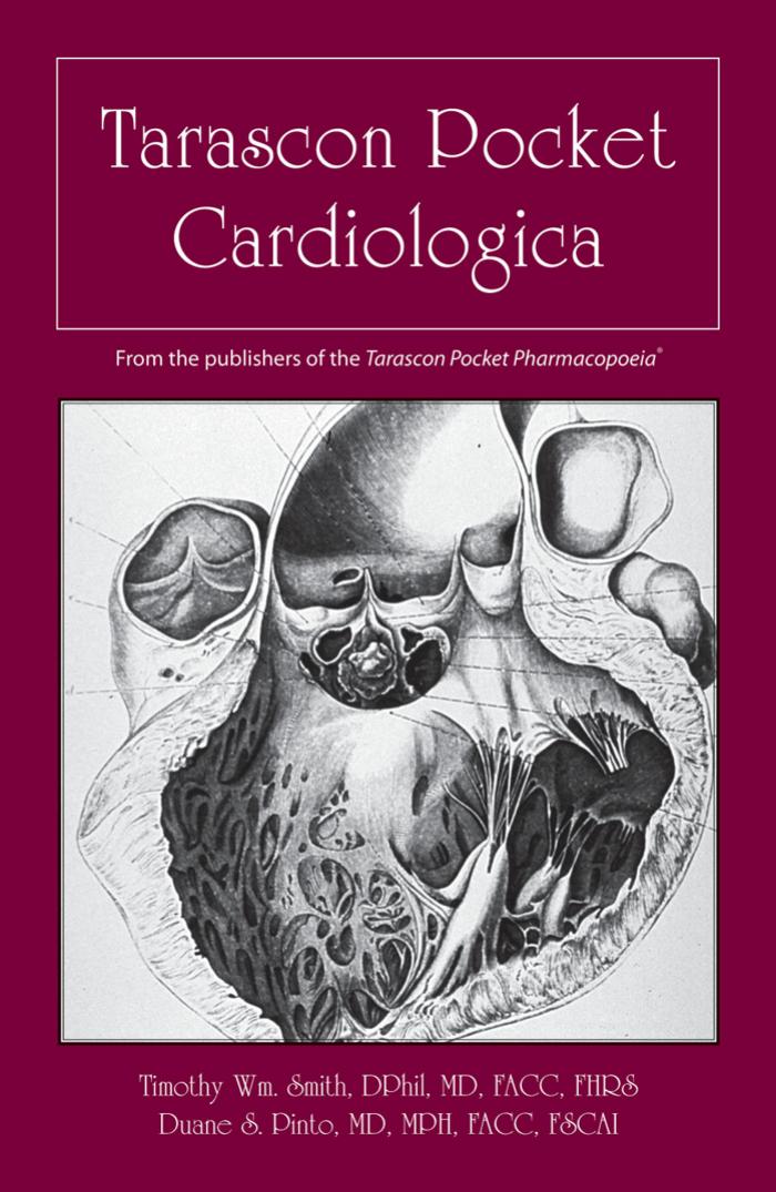 Tarascon Pocket Cardiologica by Timothy W.M. Smith Duane S. Pinto