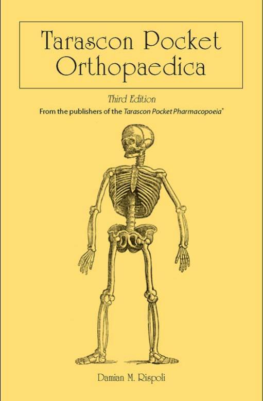 Tarascon Pocket Orthopaedica, Third Edition by Damian M. Rispoli
