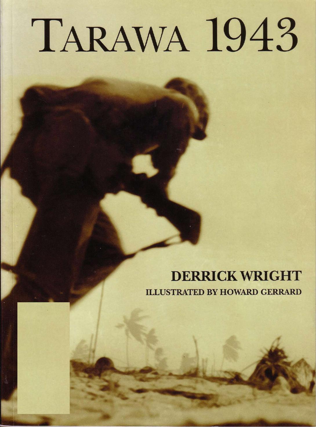 Tarawa 1943 (Trade Editions) by Derrick Wright Howard Gerrard