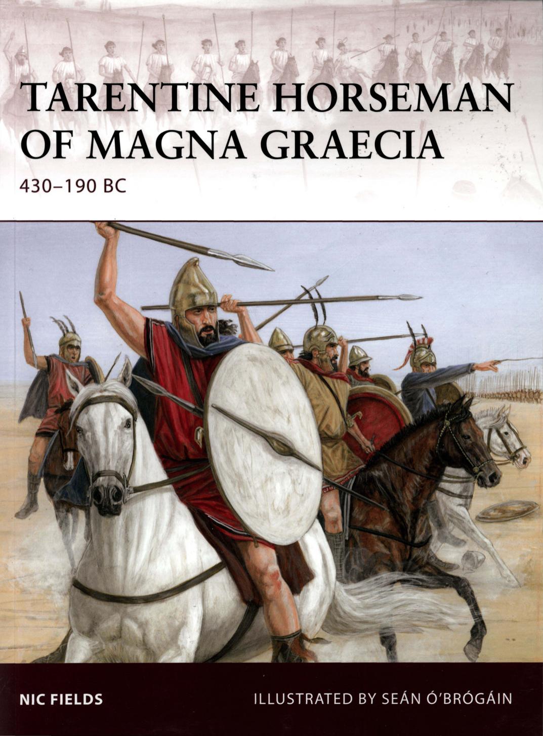 Tarentine Horseman of Magna Graecia 430-190 BC by Nic Fields - Illustrated by Sean O'Brogain