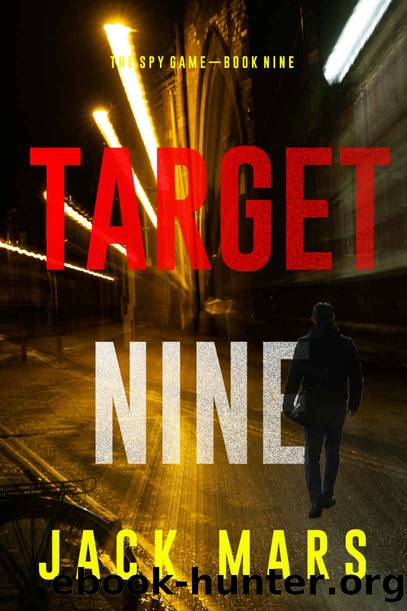 Target Nine (The Spy GameâBook #9) by Jack Mars