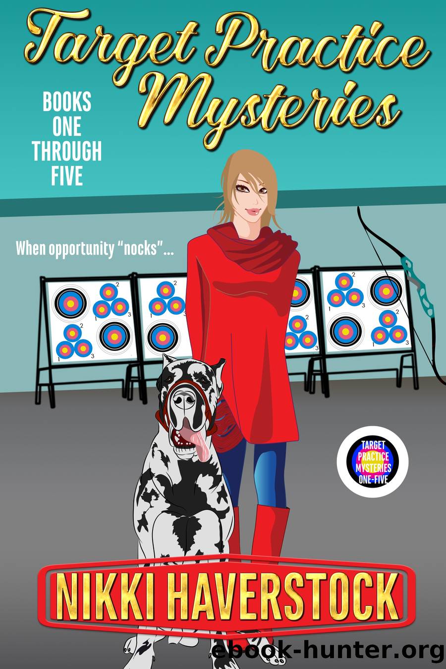 Target Practice Mysteries 1-5 by Nikki Haverstock