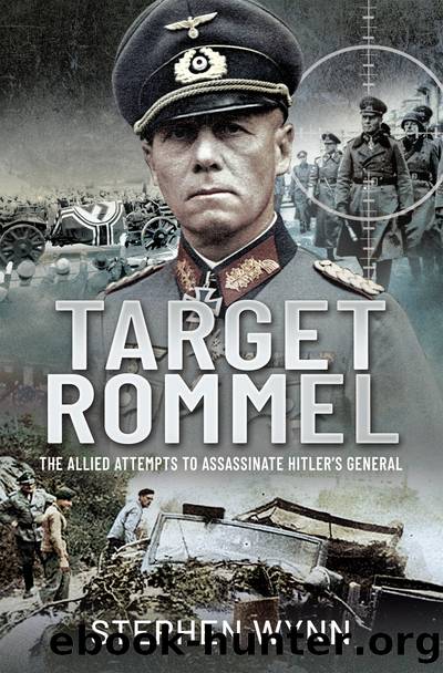 Target Rommel by Stephen Wynn