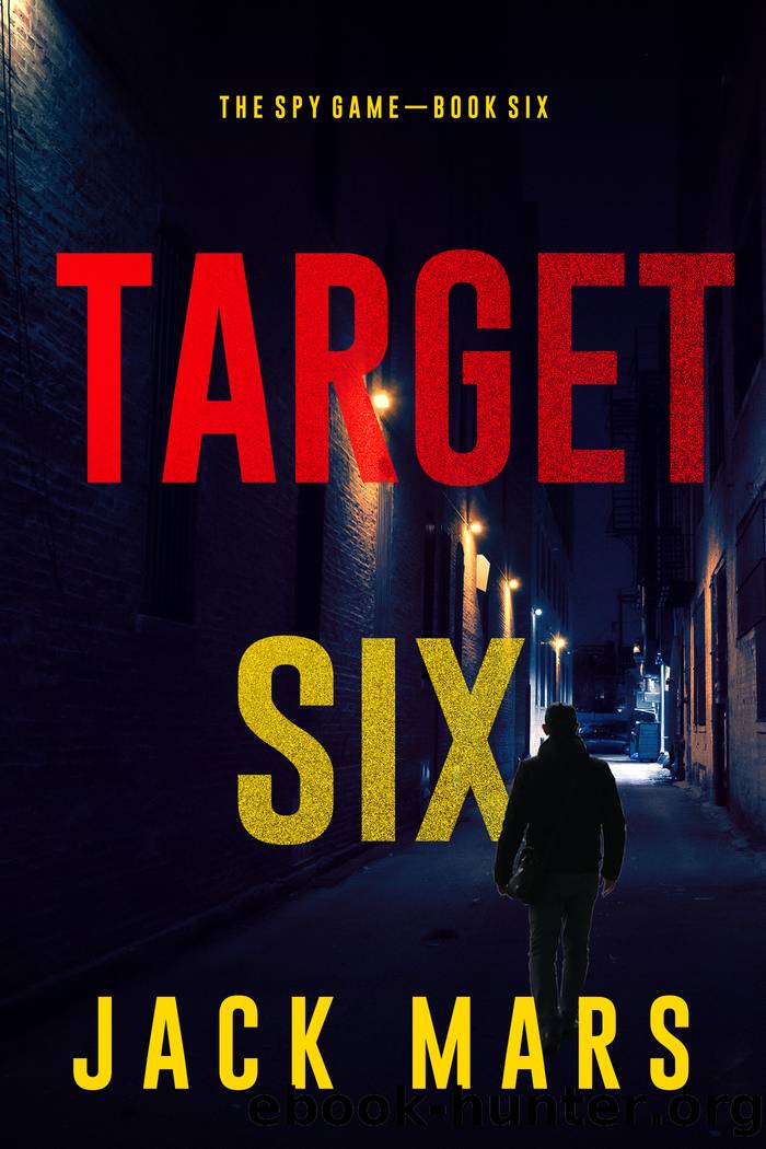 Target Six by Jack Mars