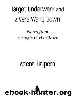 Target Underwear and a Vera Wang Gown by Adena Halpern