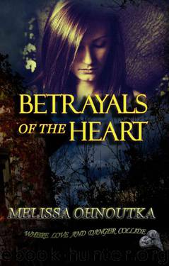 Target of Betrayal by Melissa Ohnoutka