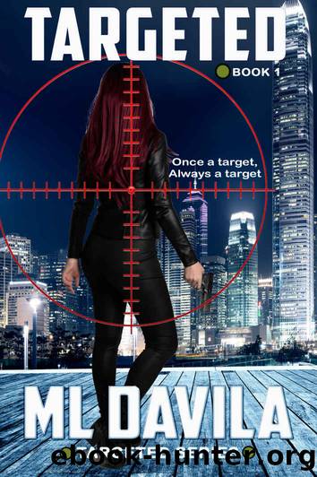 Targeted (Targeted Series Book 1) by ML Davila