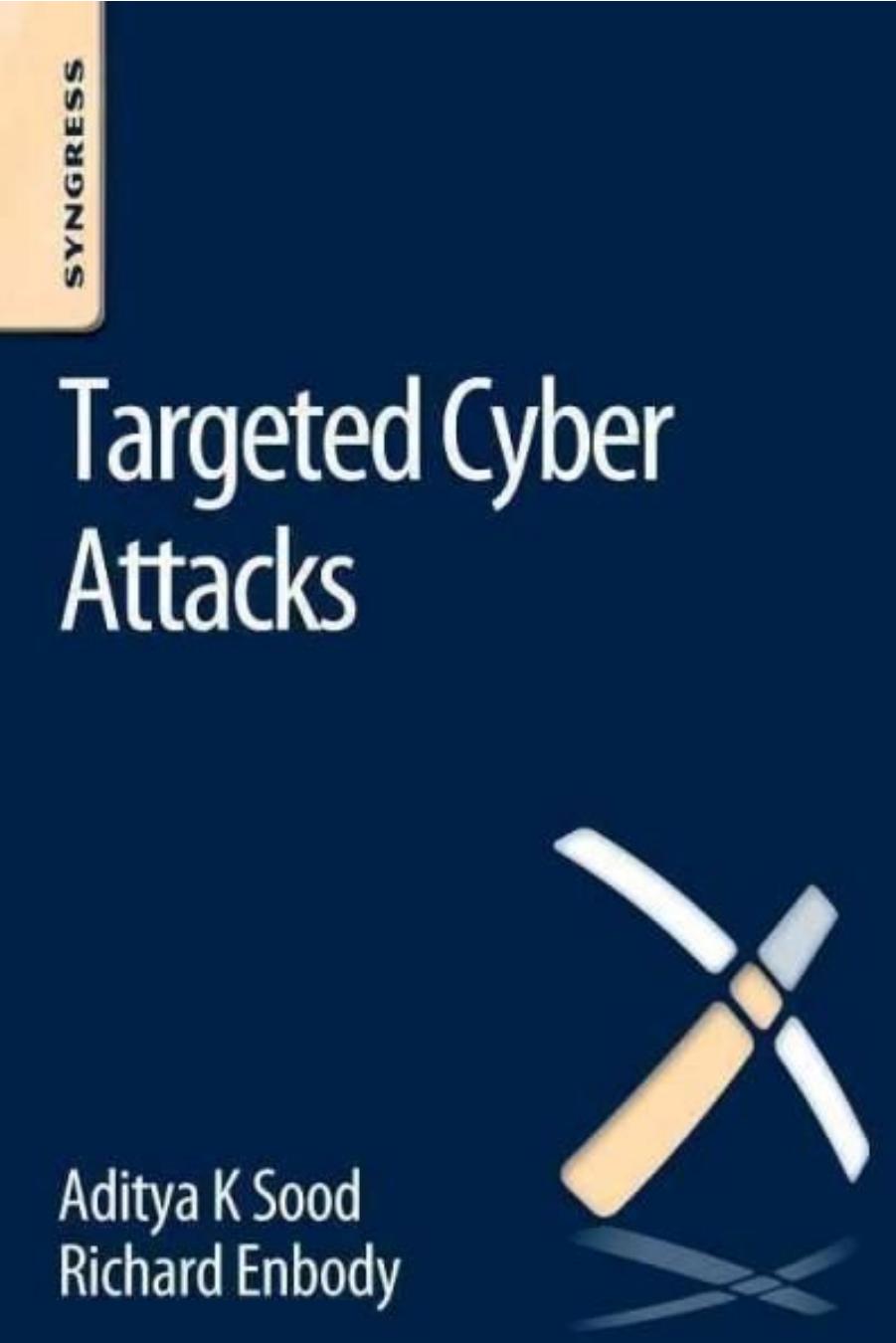 Targeted Cyber Attacks Multi-staged Attacks Driven by Exploits and Malware by 4<8=8AB@0B>@