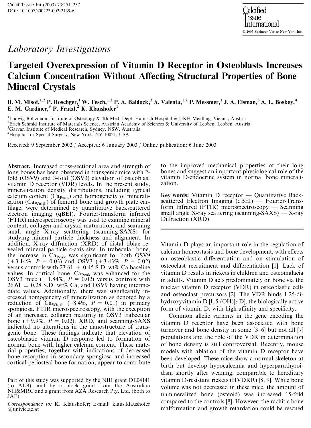 Targeted Overexpression of Vitamin D Receptor in Osteoblasts Increases Calcium Concentration Without Affecting Structural Properties of Bone Mineral Crystals by Misof B.M. et al