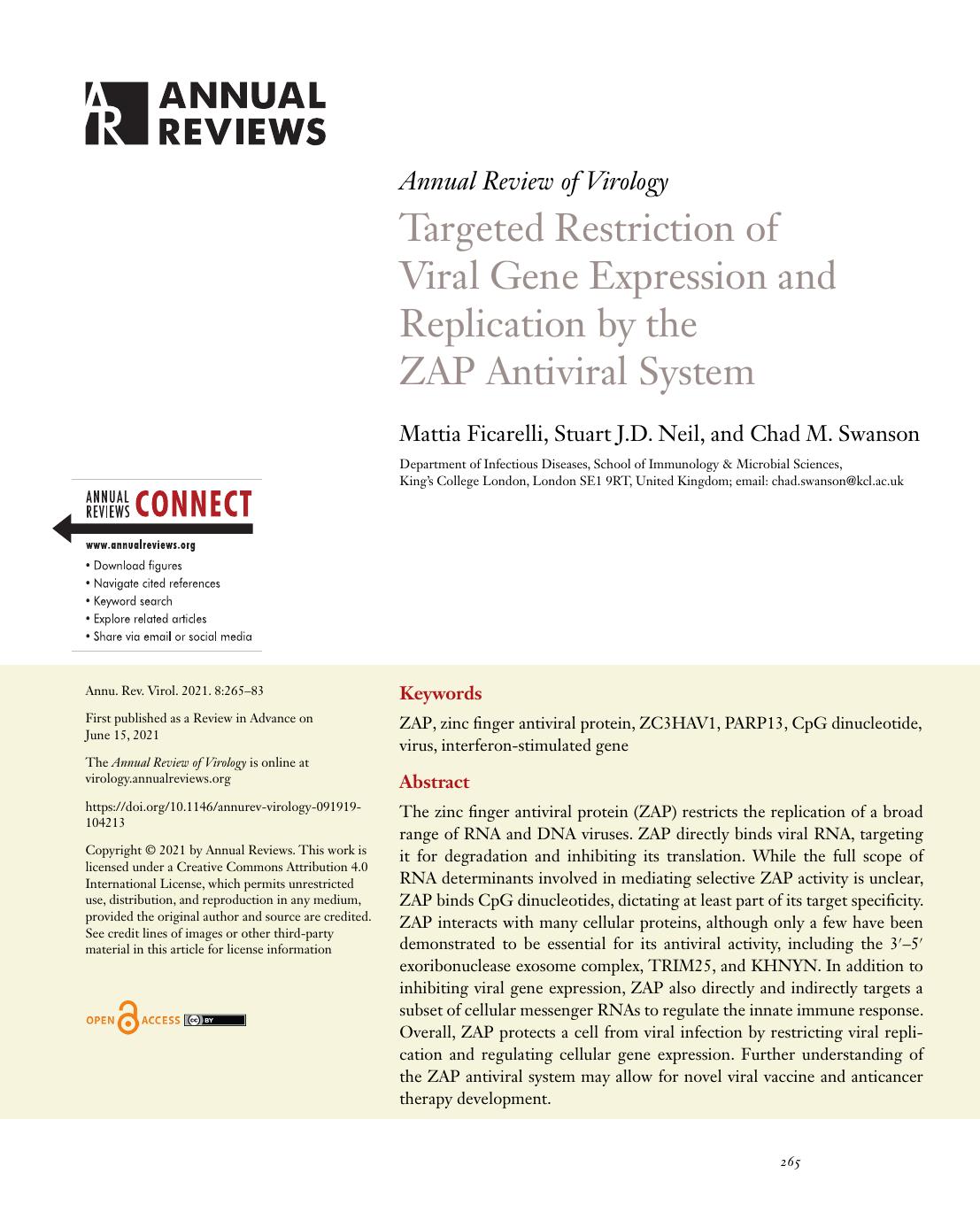 Targeted Restriction of Viral Gene Expression and Replication by the ZAP Antiviral System by Mattia Ficarelli Stuart J.D. Neil and Chad M. Swanson
