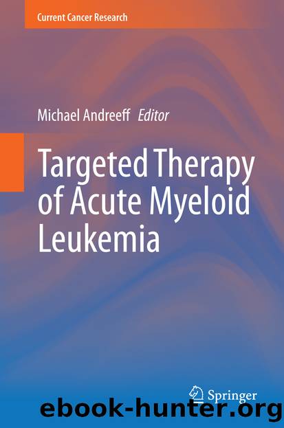 Targeted Therapy of Acute Myeloid Leukemia by Michael Andreeff