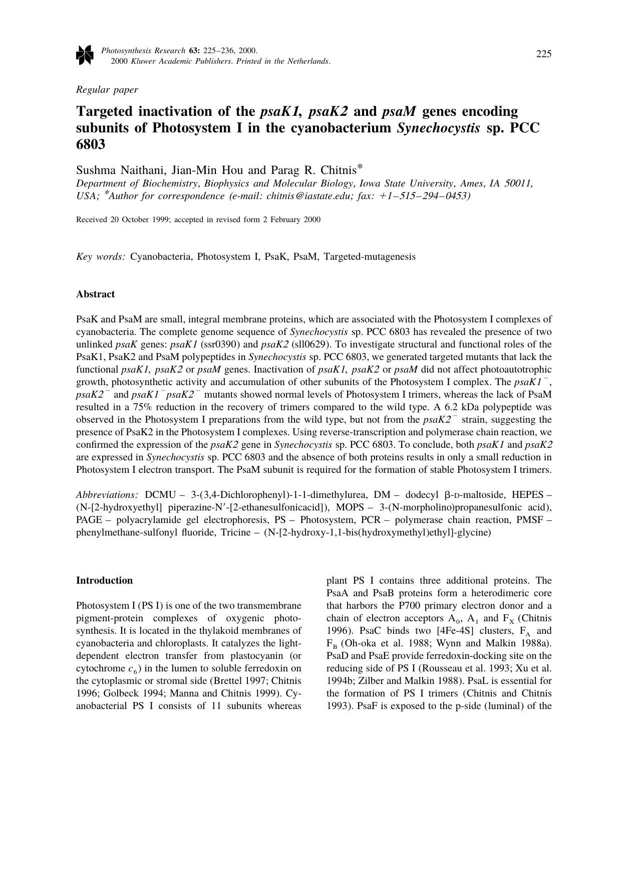Targeted inactivation of the psaK1, psaK2 and psaM genes encoding subunits of Photosystem I in the cyanobacterium Synechocystis sp. PCC 6803 by Unknown