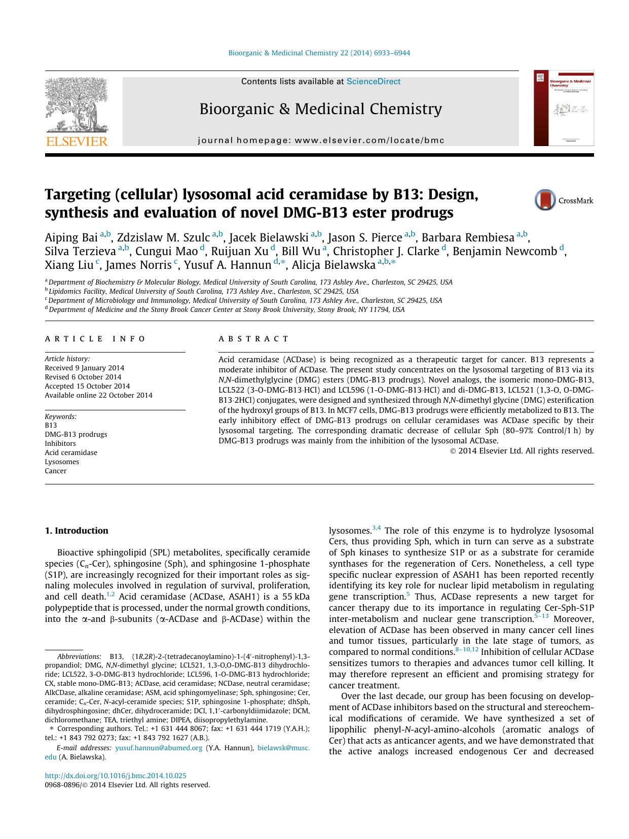 Targeting (cellular) lysosomal acid ceramidase by B13: Design, synthesis and evaluation of novel DMG-B13 ester prodrugs by unknow