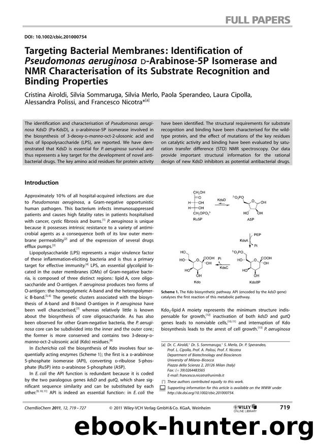 Targeting Bacterial Membranes: Identification of Pseudomonas aeruginosa DArabinose5P Isomerase and NMR Characterisation of its Substrate Recognition and Binding Properties by Unknown