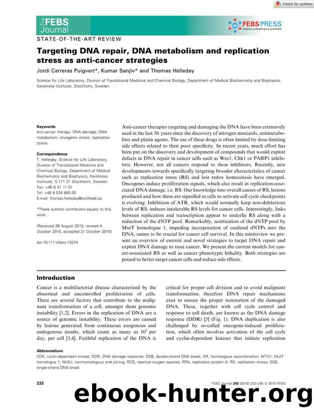 Targeting DNA repair, DNA metabolism and replication stress as antiâcancer strategies by Unknown