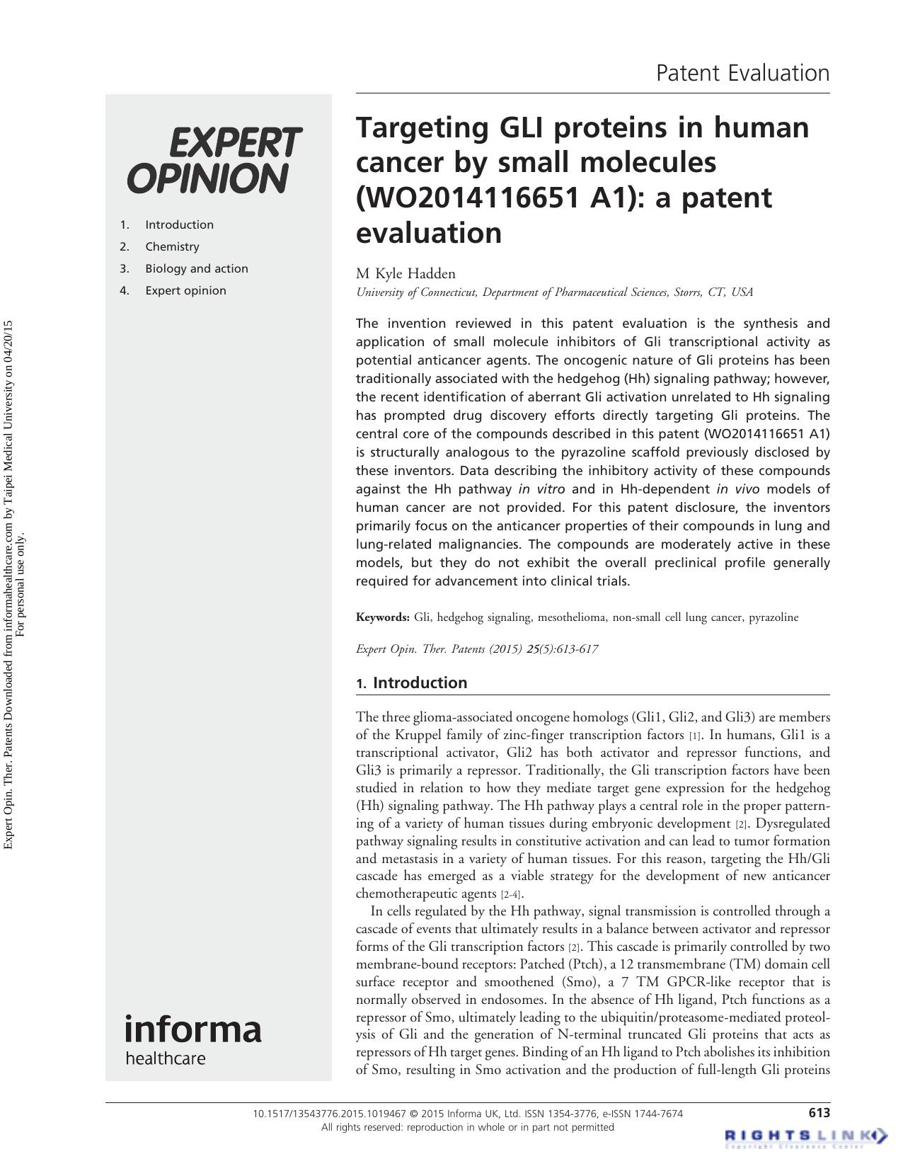 Targeting GLI proteins in human cancer by small molecules (WO2014116651 A1): a patent evaluation by M Kyle Hadden